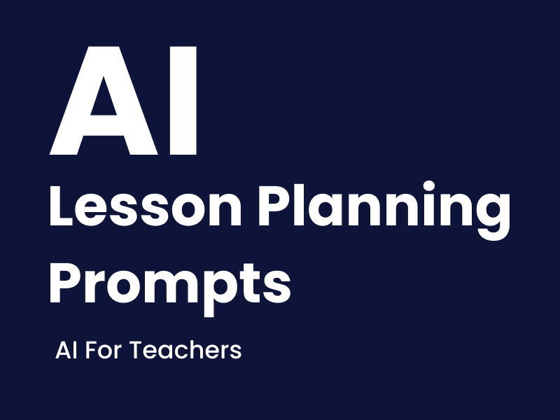 AI Lesson Planning Prompts